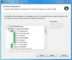 Codecs are needed for encoding and decoding (playing) audio and video. Windows 7 Codec Pack