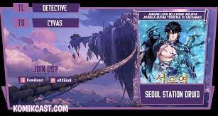 Its covering in genres of action, fantasy, manhwa, sci fi, full color, webtoons. Light Novel Seoul Station Druid Chapter 1 Bahasa Indonesia Seoul Station Druid Chapter 4 Scans Raw