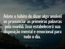30 Frases De Bom Dia Inspiradoras Pensador