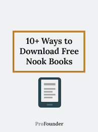 Downloading Free Nook Ebooks Can Be Completely Legal If You Know Where To Look And Of Course There Are No Shortages Of Resour Book Nooks Free Nook Books Books