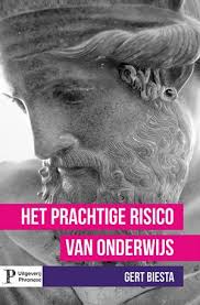 Gert Biesta Reflecteert In Het Prachtige Risico Van Onderwijs Op De Zwakke Kracht Van Het Onderwijs Aan De Hand Van Een Aan Onderwijs Boeken Lerarenopleiding