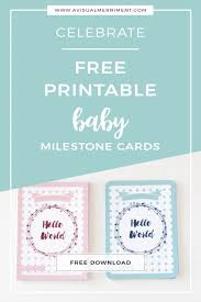 Find thousands of free printables. Download Your Free Baby Milestone Cards Printable A Visual Merriment