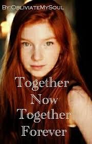 Together Now Together Forever (Harry Potter Twin Sister FanFic)