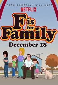 Click the 'i' cartoon shows 6. F Is For Family Wikipedia