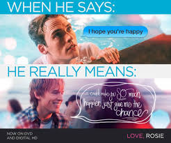 Love Rosie Quote Love Rosie Movie Rosie Quote Movie Quotes