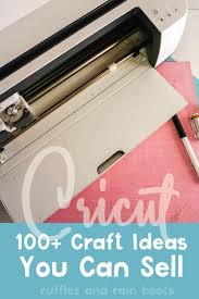 Great finds from dollar stores to sell at craft fairs, etsy, facebook groups and more. Cricut Projects To Sell More Than 100 Ideas And Business Tips