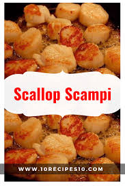 Scallop Scampi Recipes Scallop Scampi Recipe Scampi