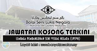 Bangunan balai seni lukis negara (bsln) telah ditubuhkan pada 28hb ogos 1958 setahun selepas malaysia mencapai kemerdekaan dari jajahan british. Jawatan Kosong Di Lembaga Pembangunan Seni Visual Negara Lpsvn 24 Januari 2019 Kerja Kosong 2021 Jawatan Kosong Kerajaan 2021