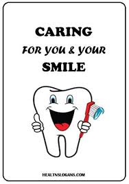 Funny inspirational quotes will brighten your day and bring a smile to your face. Caring For You Your Smile Dentistslogans Dentist Teeth Healthslogans Funny Health Slogans Best Dentist Dentist