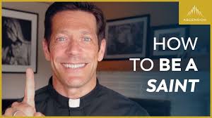 You Can Be a Saint. Here's How.