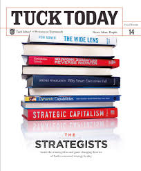 Tuck Today Fall 2014 Issue By Tuck School Of Business At Dartmouth Issuu