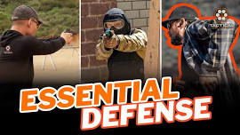 Essential Defense: The Defensive Handgun Reality Course