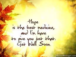 Pin On Get Well Soon Messages Quotes And Poems