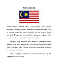 Berikut dikongsikan huraian maksud lambang yang ada: Jalur Gemilang