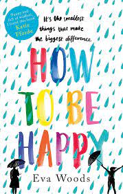 Each chapter concludes with references to relevant passages of scripture. How To Be Happy The Unmissable Uplifting Kindle Bestseller Woods Eva Amazon De Bucher