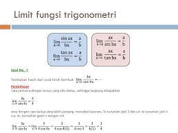 Mar 15, 2020 · limit fungsi aljabar : Limit Fungsi Trigonometri Limit Fungsi Turunan Ppt Download