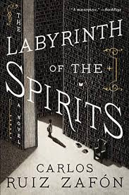 Labirintul spiritelor, ultimul volum al tetralogiei cimitirul cărţilor uitate, reface şi completează traseul unor. The Labyrinth Of The Spirits A Novel Cemetery Of Forgotten Books Jun 11 2019 Edition Open Library