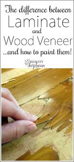 Difference Between Laminate Wood Veneer How To Paint Both Reality Daydream
