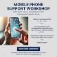 Mobile Phone Support Workshop event image