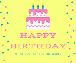 120 Ways To Say Happy Birthday Aunt Find Your Perfect Birthday Wish An extraordinary birthday greeting to my best friend, my sister. 120 ways to say happy birthday aunt