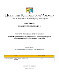 Jadikan rutin untuk menghubungi ibu bapa kita setiap hari. Scholarship Kajian Tentang Gaya Asuhan Ibu Bapa Terhadap Anak Anak