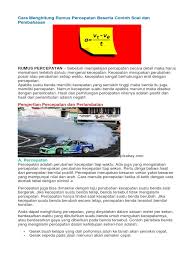 Maybe you would like to learn more about one of these? Cara Menghitung Rumus Percepatan Beserta Contoh Soal Dan Pembahasan