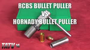 rcbs bullet puller vs hornady bullet puller