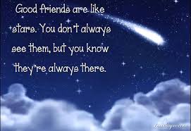 Good Friends Are Like Stars Good Friends Are Like Stars Friends Are Like Cute Friendship Quotes