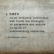 Inspirational Quotes For Cancer Patients Family Google Search Hero Quotes Cancer Quotes Words