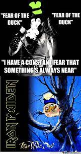 Youknow iron maiden gets badass when they dress eddie likea viking imgfip.com image tagged in viking eddies,iron maiden,iron maiden eddie,eddie. Fear Of The Duck Dolan Know Your Meme