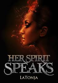 Her Spirit Speaks