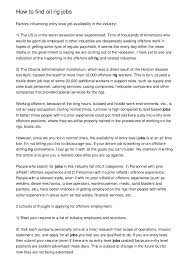 Search for jobs that interest you. How To Find Oil Rig Jobs