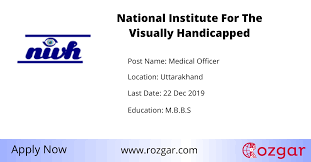 Govt Jobs National Institute For The Visually Handicapped Government Jobs Education Last Date