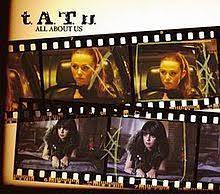 (c) 2005 interscope records#tatu #allaboutus #vevo. All About Us Song Wikipedia