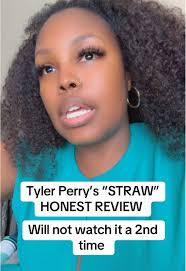 Honest Review of Tyler Perry's STRAW