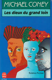 Les Dieux du grand loin