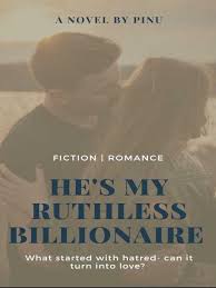 Want a place to kick back for a few moments and read one or more love stories? Read He S My Ruthless Billionaire Book Online Top Billionaires Novels On Mobo Reader
