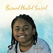 Burned Healed Scared: Amazon.co.uk: Mast, Sara: 9781073362172: Books