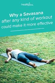 The Science Of Savasana How Rest Can Benefit Any Kind Of Workout Savasana Savasana Pose Workout