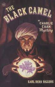 Let charlie chan give your spine a tingle. The Black Camel A Charlie Chan Mystery Biggers Earl Derr 9780897335850 Amazon Com Books