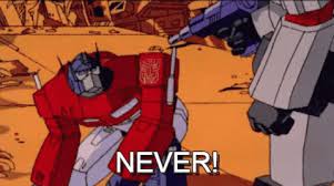 See more ideas about optimus prime, optimus, transformers artwork. Never Gif On Imgur