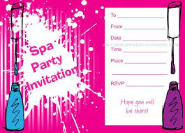 Comes in blank form, you can easily download the invitation and write down … Spa Birthday Party Invitations