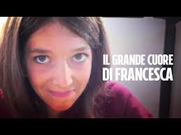 Francesca è morta di cancro a soli 24 anni, ma il suo grande cuore batte  ancora in mezzo a noi