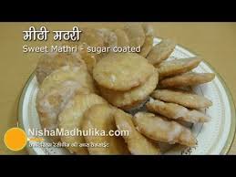 Sweet Mathri Recipe Meethi Mathri Recipe Sugar Coated Mathri Youtube Mathri Recipe Recipes Sweets Recipes Easy
