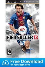 Download Fifa Soccer 13 Playstation Portable Psp Isos Rom In 2020 Fifa Soccer Fifa 13