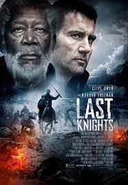 Last Knights Extra Large Movie Poster Image Internet Movie Poster Awards Gallery Last Knights Good Movies Clive Owen