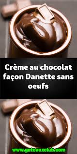 Creme Au Chocolat Facon Danette Sans Oeufs Creme Au Chocolat Recette Creme Chocolat Chocolat
