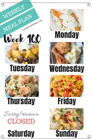 Prepare dinner as directed on package. Easy Weekly Meal Plan Week 100 Family Fresh Meals