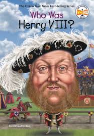 Who Was Henry VIII? by Ellen Labrecque, Who HQ, Jake Murray, Paperback