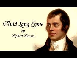 Auld Lang Syne By Robert Burns New Year S Poem Youtube New Year Poem Robert Burns Poems